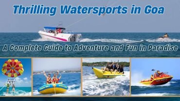 Thrilling Watersports in Goa: A Complete Guide to Adventure and Fun in Paradise