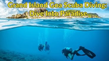 Grand Island Goa Scuba Diving: Dive Into Paradise